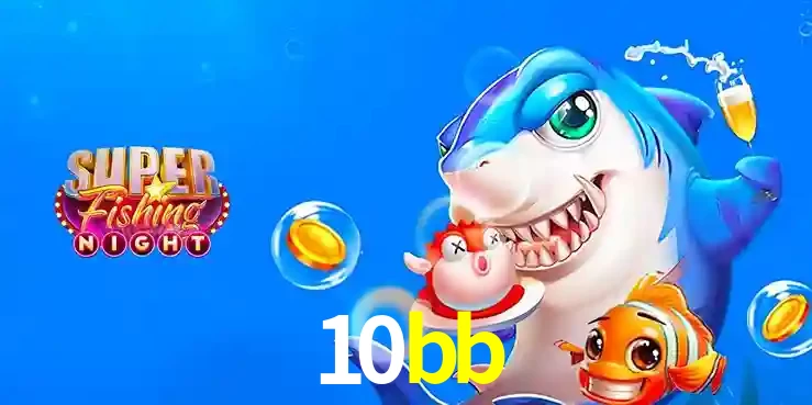 Cassino de Pesca: Uma Visão Geral e Recomendação no 10bb